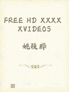 FREE HD XXXX XVIDEOS